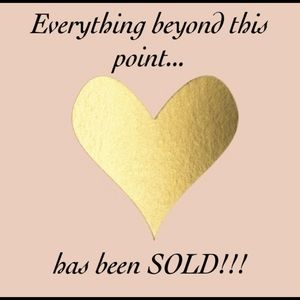 Everything past here is SOLD or not available